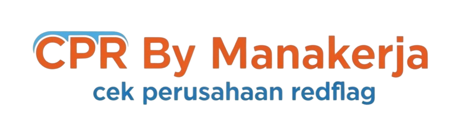 CPR - Cek Perusahaan Redflag By Manakerja.com
